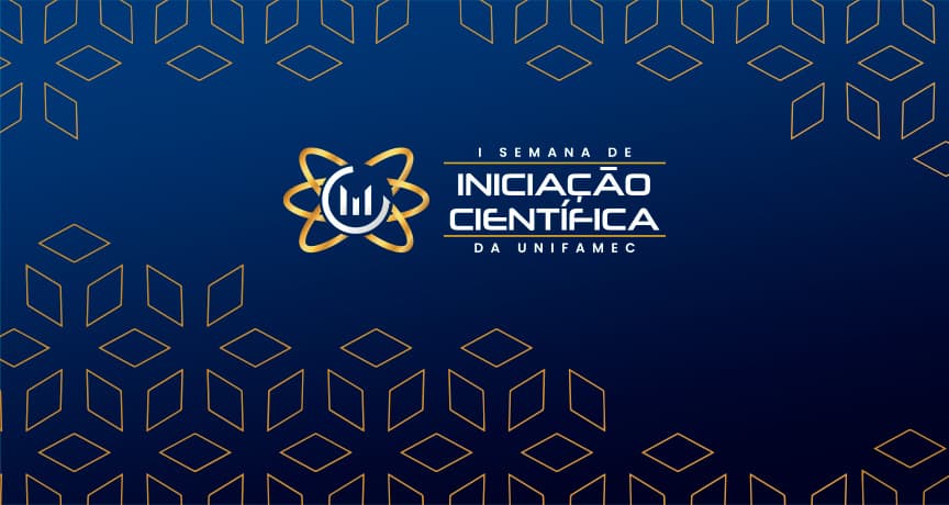 I Semana de Iniciação Científica da UNIFAMEC